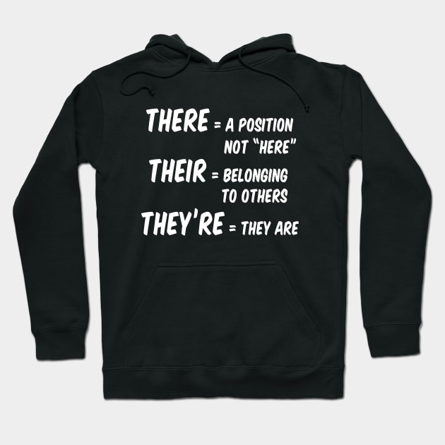 There Their They're Hoodie by epiclovedesigns